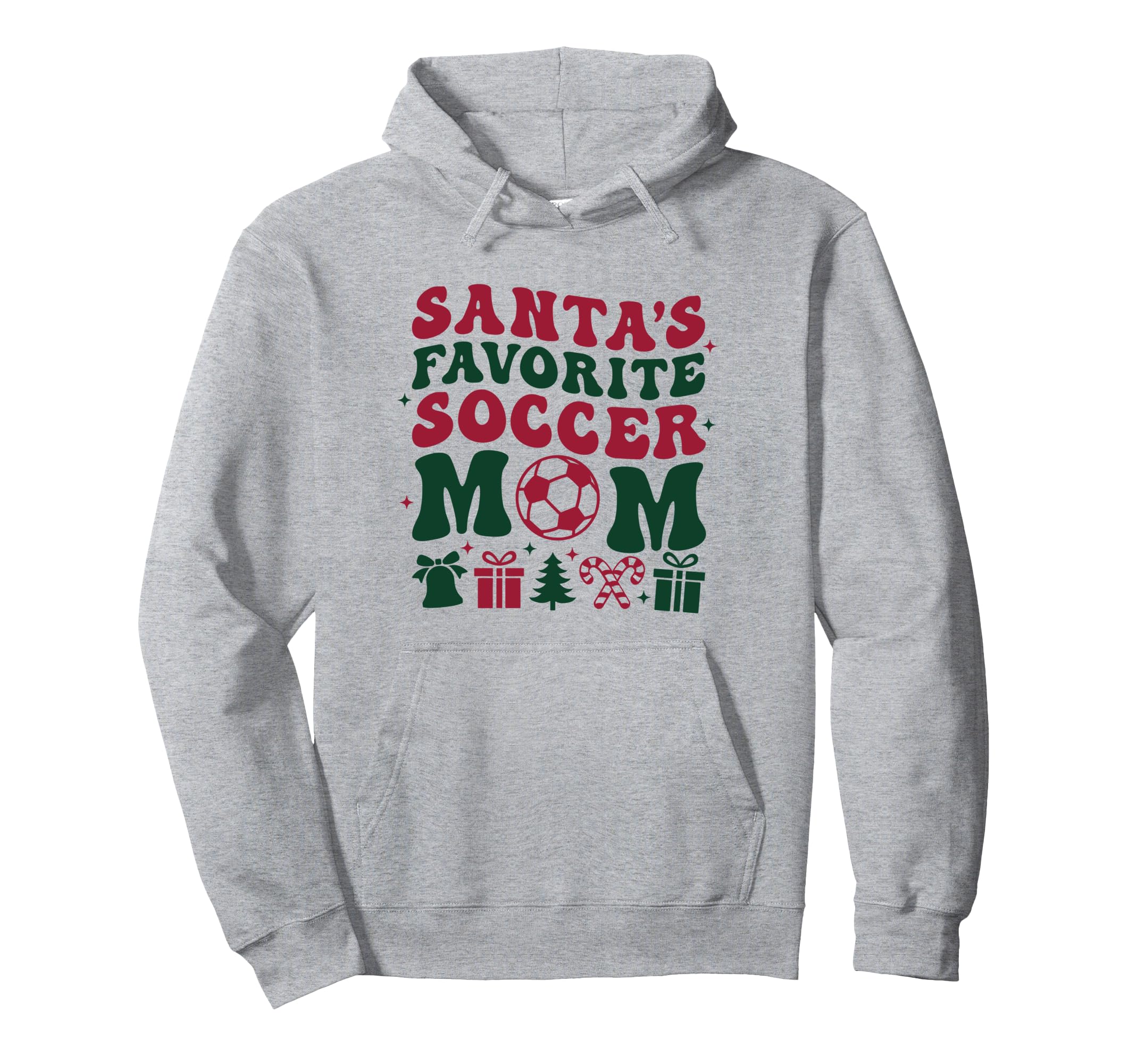 Santas Favorite Soccer Mom Trendy Sports Hoodie - Fun Novelty Design Unisex - T-Shirt, Sweatshirt, Hoodie