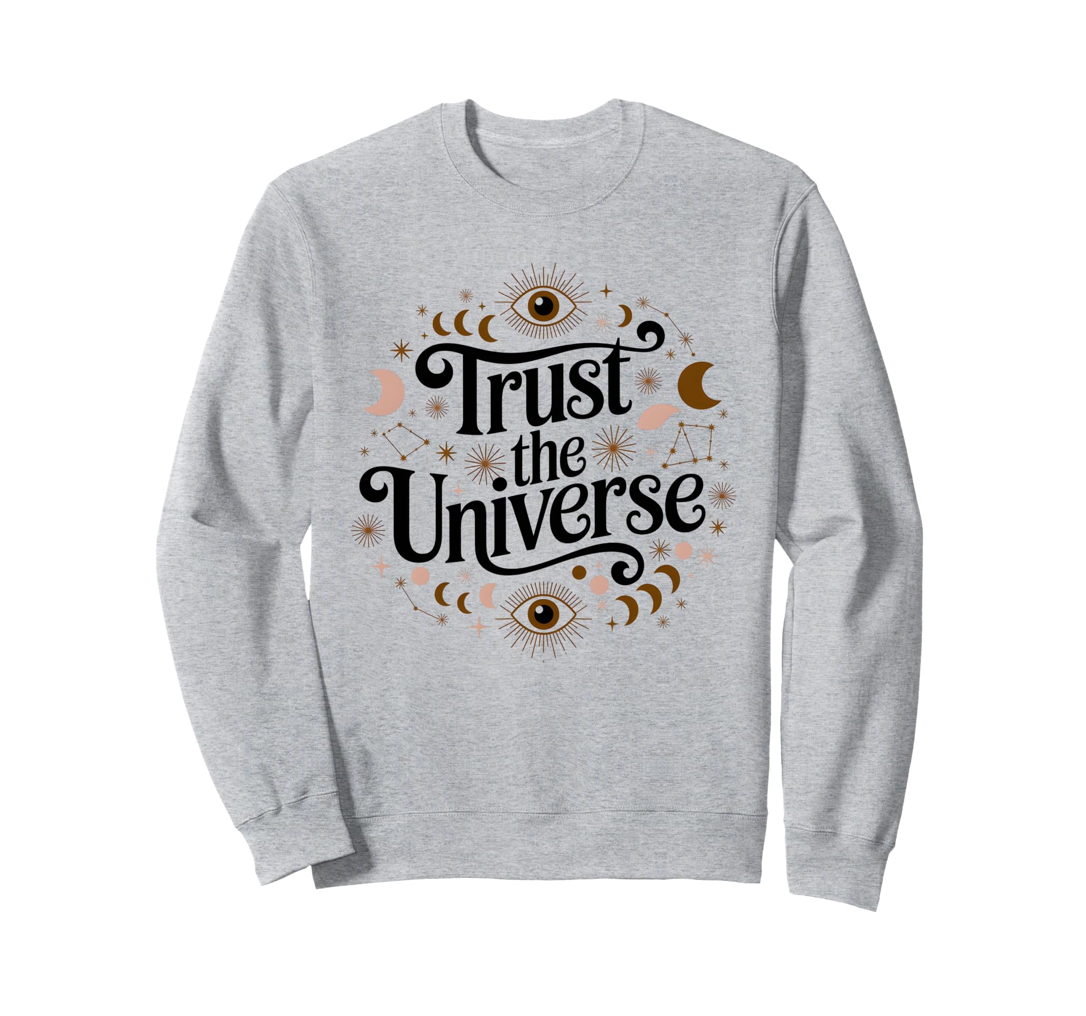 Trust Universe Celestial Boho Sweatshirt - Streetwear Style for Adults - T-Shirt, Sweatshirt, Hoodie