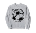 Soccer Mom Proud Football Sweatshirt - Fun Novelty Design for Adults - T-Shirt, Sweatshirt, Hoodie