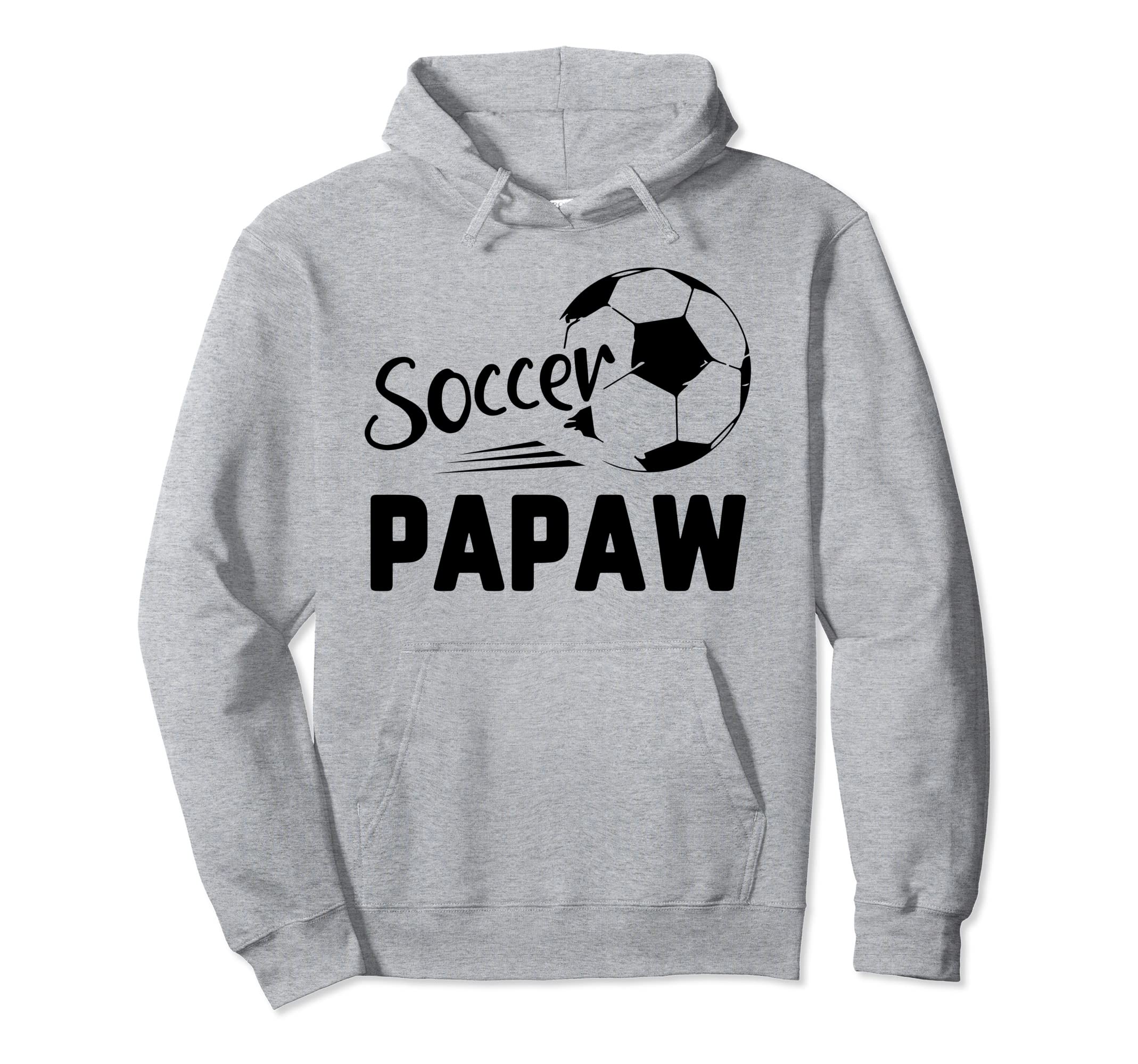 Soccer Papaw Love Soccer Player Hoodie - Aesthetic Graphic Unisex - T-Shirt, Sweatshirt, Hoodie