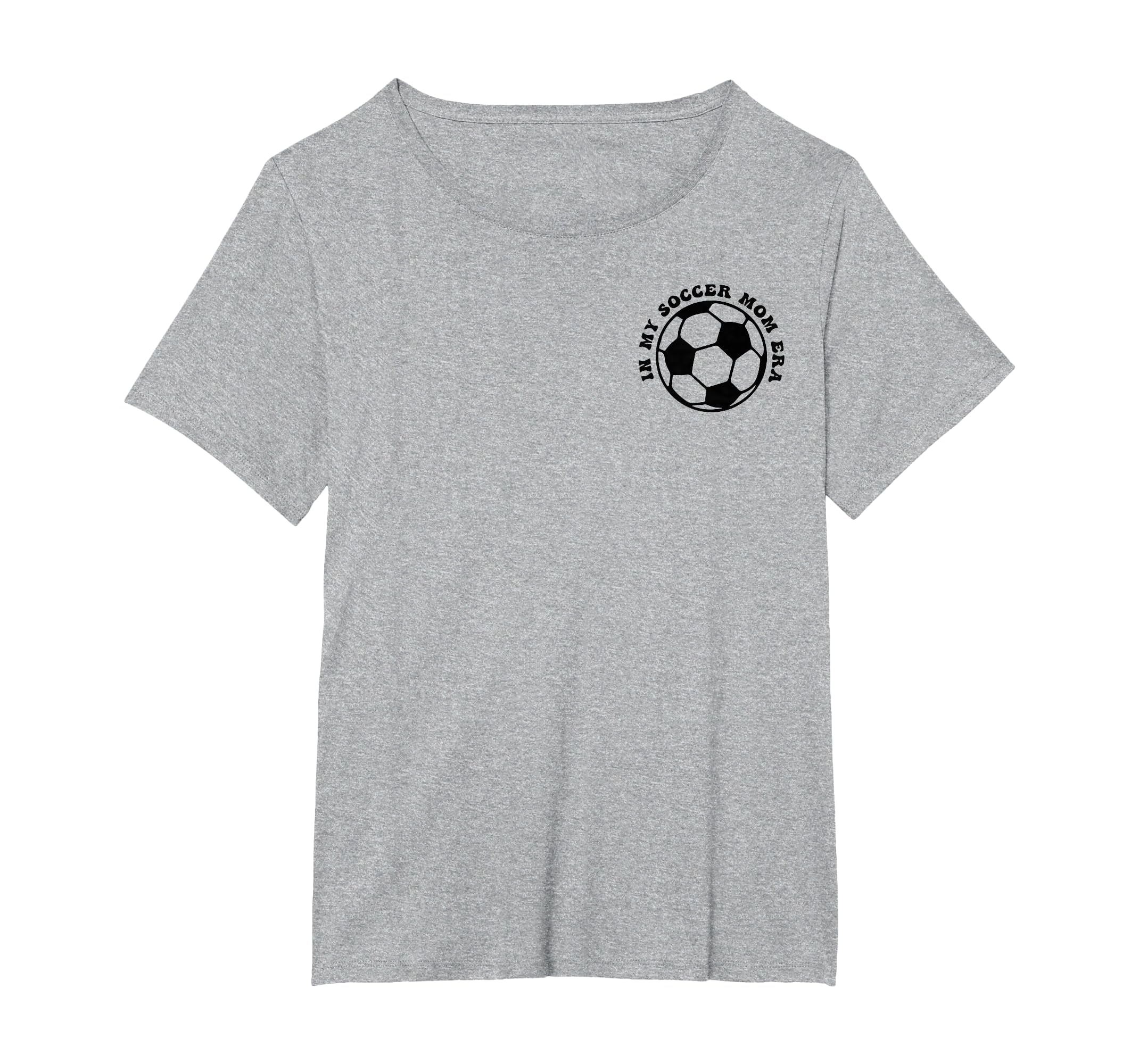 My Soccer Mom Era 2 Sides Front Back T-Shirt - Streetwear Style Unisex - T-Shirt, Sweatshirt, Hoodie