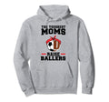 Toughest Moms Raise Ballers Soccer Hoodie - Trendy Graphic for Adults - T-Shirt, Sweatshirt, Hoodie