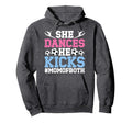 She Dances He Kicks Mom Both Dance Hoodie - Fun Novelty Design for Adults - T-Shirt, Sweatshirt, Hoodie