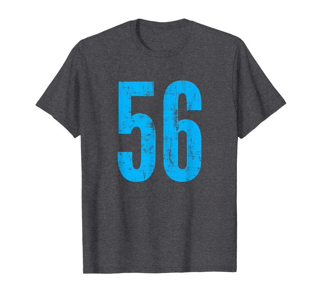 Number 56 Distressed Sport Team T-Shirt - Fun Novelty Design Men Women - T-Shirt, Sweatshirt, Hoodie
