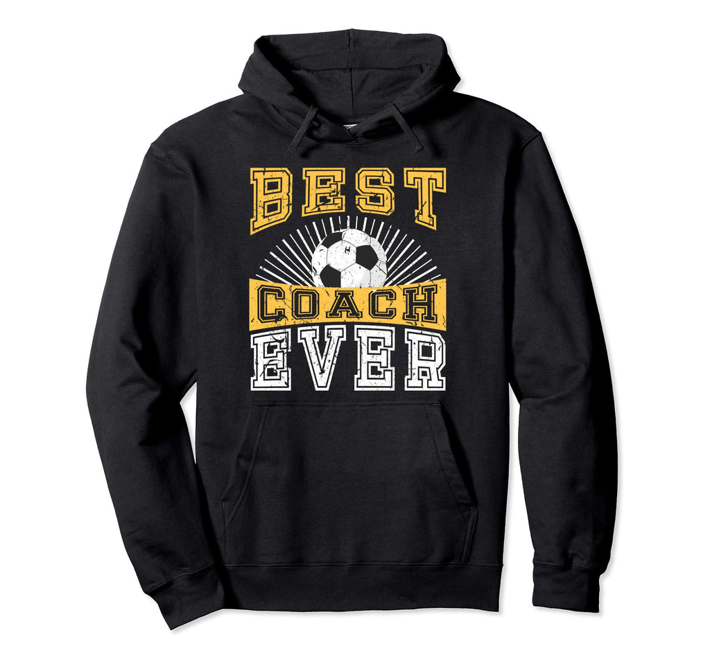 Best Coach Ever Soccer Coach Gift Hoodie - Aesthetic Graphic for Adults - T-Shirt, Sweatshirt, Hoodie