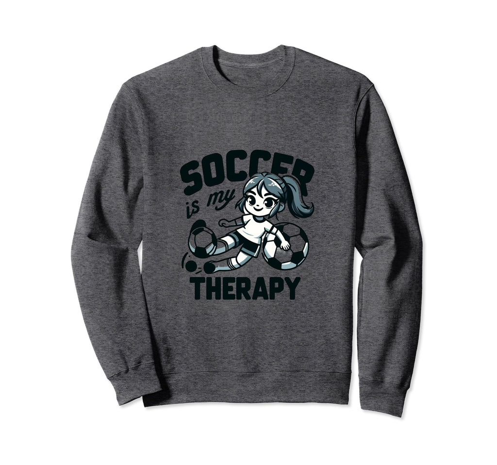 Soccer Therapy I Passionate Soccer Sweatshirt - Custom Art Print Men Women - T-Shirt, Sweatshirt, Hoodie