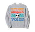 Im Not Yelling This Is Just My Sweatshirt - Unique Graphic for Adults - T-Shirt, Sweatshirt, Hoodie