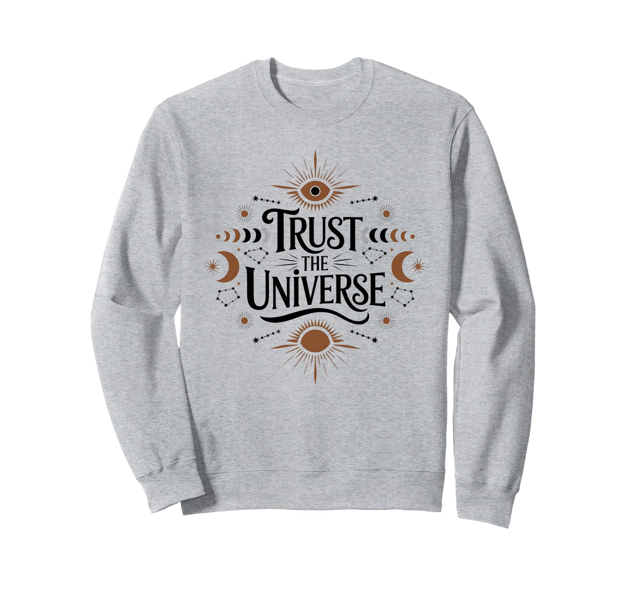 Trust Universe Celestial Boho Energy Sweatshirt - Trendy Graphic Men Women - T-Shirt, Sweatshirt, Hoodie