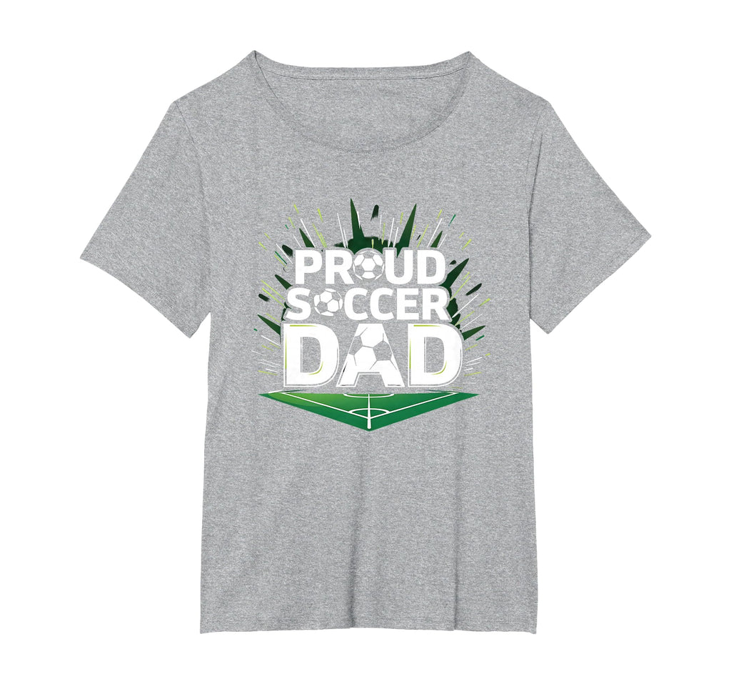 Proud Soccer Dad Cheering Sideline T-Shirt - Novelty Apparel Unisex - T-Shirt, Sweatshirt, Hoodie