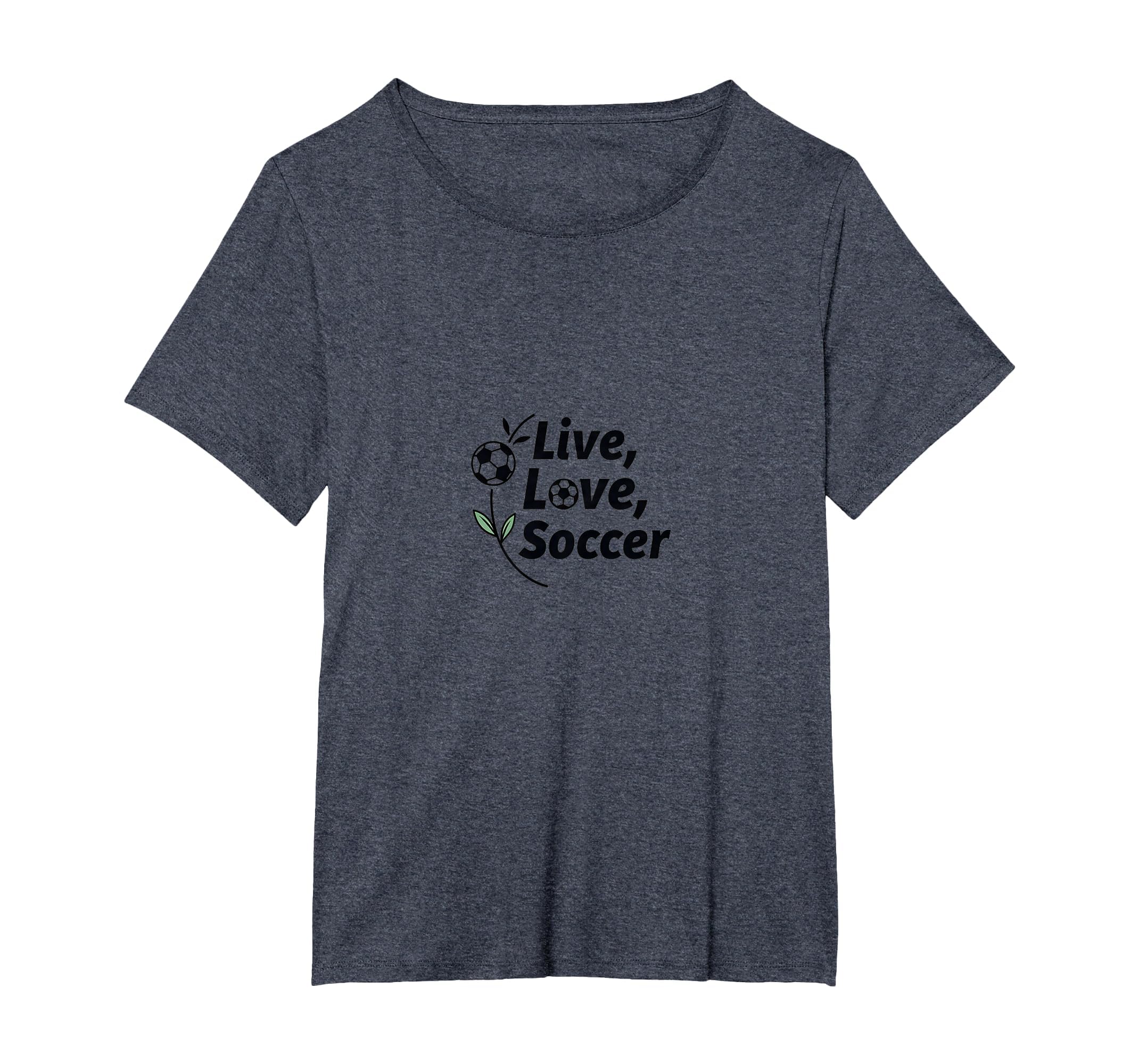 Live Love Soccer Womens Sports T-Shirt - Casual Everyday Wear Men Women - T-Shirt, Sweatshirt, Hoodie