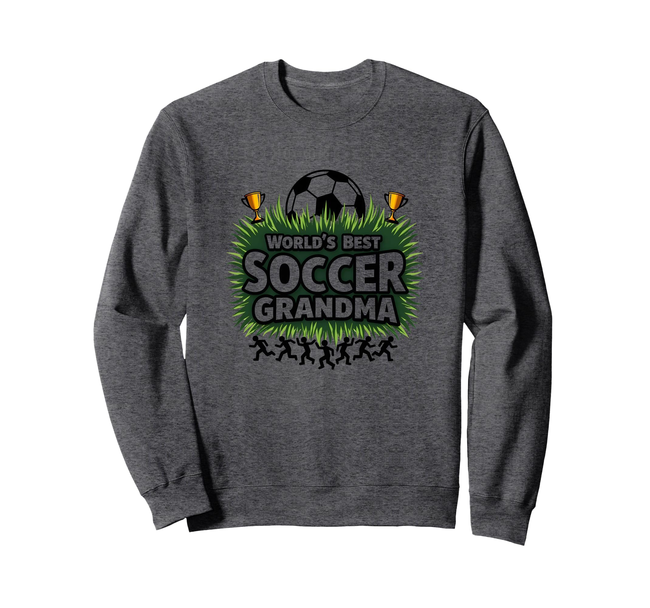 Worlds Best Soccer Grandma Champion Sweatshirt - Graphic Print Men Women - T-Shirt, Sweatshirt, Hoodie