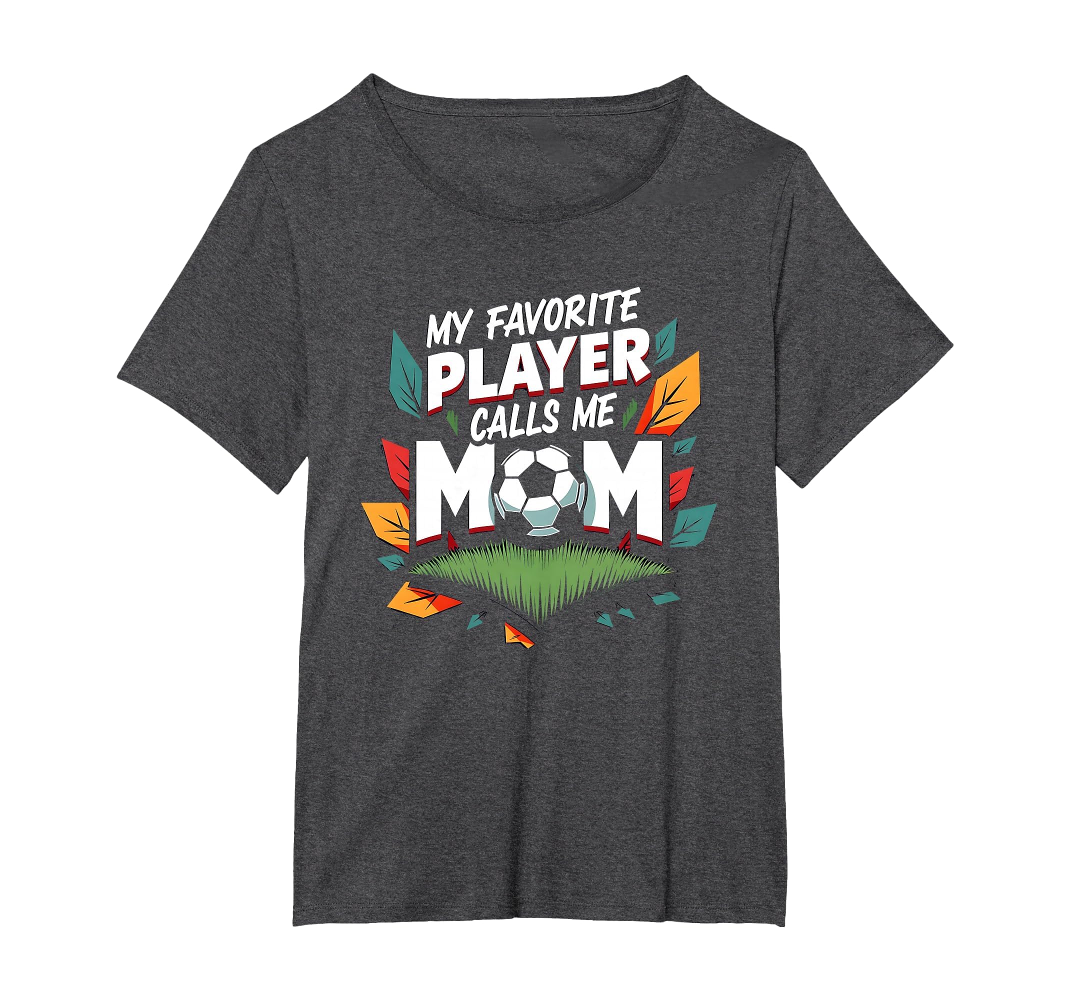 My Favorite Player Calls Me Mom T-Shirt - Custom Art Print for Adults - T-Shirt, Sweatshirt, Hoodie