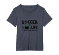 Soccer Is Life I Just Pay It Womens T-Shirt - Unique Graphic Men Women - T-Shirt, Sweatshirt, Hoodie