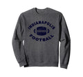 Indianapolis Distressed Football Sports Sweatshirt - Graphic Print Unisex - T-Shirt, Sweatshirt, Hoodie