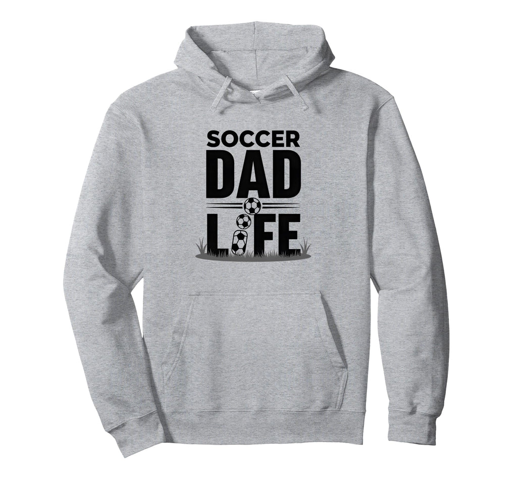 Soccer Dad Life Proud Sideline Hoodie - Minimalist Print for Adults - T-Shirt, Sweatshirt, Hoodie