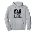 Soccer Dad Life Proud Sideline Hoodie - Minimalist Print for Adults - T-Shirt, Sweatshirt, Hoodie