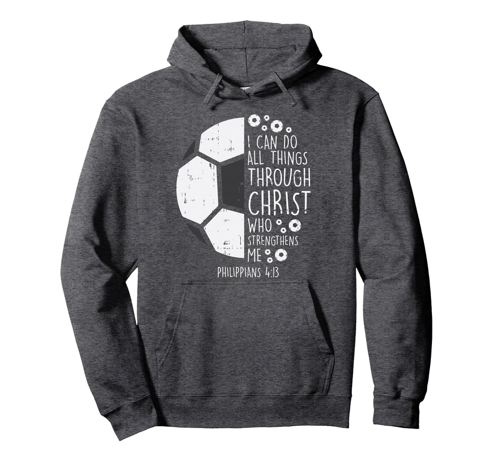 Soccer Footbal I Can Do Things Hoodie - Casual Everyday Wear Men Women - T-Shirt, Sweatshirt, Hoodie