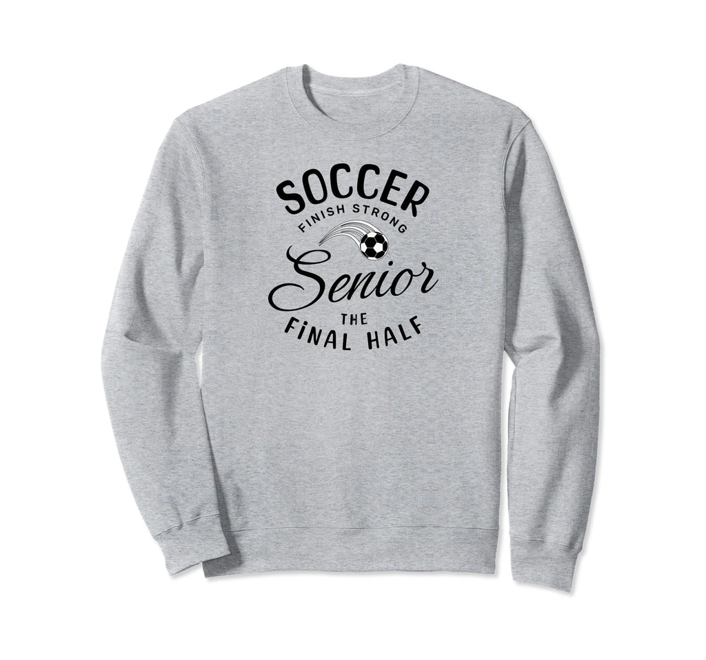 Senior Soccer Gifts Sweatshirt - Unique Graphic Unisex - T-Shirt, Sweatshirt, Hoodie