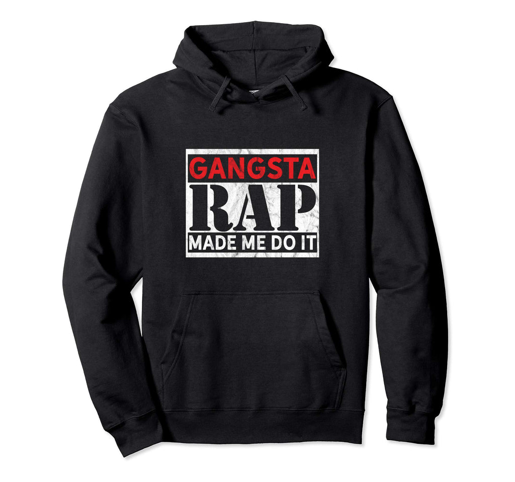 Gangsta Rap Funny Hip Hop Old School Hoodie - Trendy Graphic for Adults - T-Shirt, Sweatshirt, Hoodie