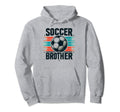 Soccer Brother Family Matching Team Hoodie - Unique Graphic for Adults - T-Shirt, Sweatshirt, Hoodie
