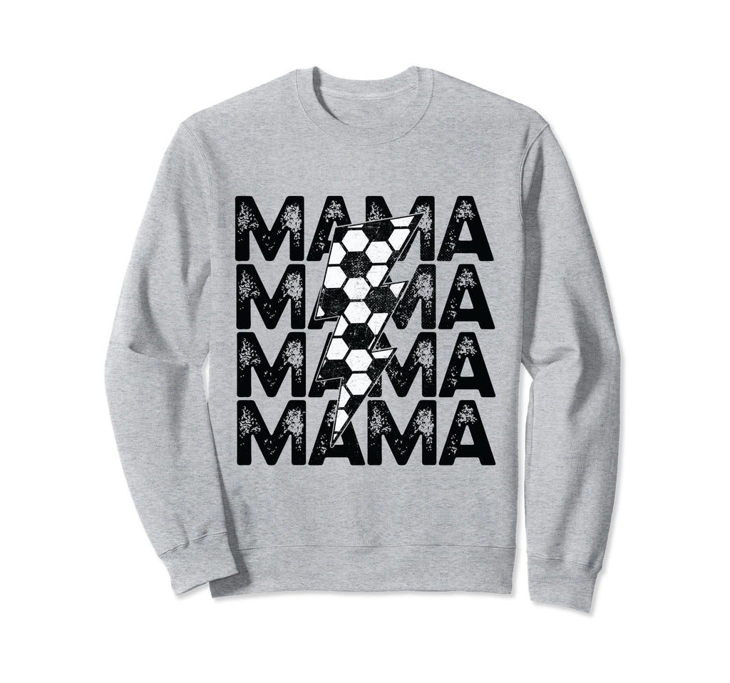 Soccer Mama Funny Sporty Sweatshirt - Trendy Graphic Unisex - T-Shirt, Sweatshirt, Hoodie