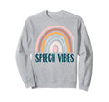 Speech Langauge Pathologist Therapy Slp Sweatshirt - Graphic Print Unisex - T-Shirt, Sweatshirt, Hoodie