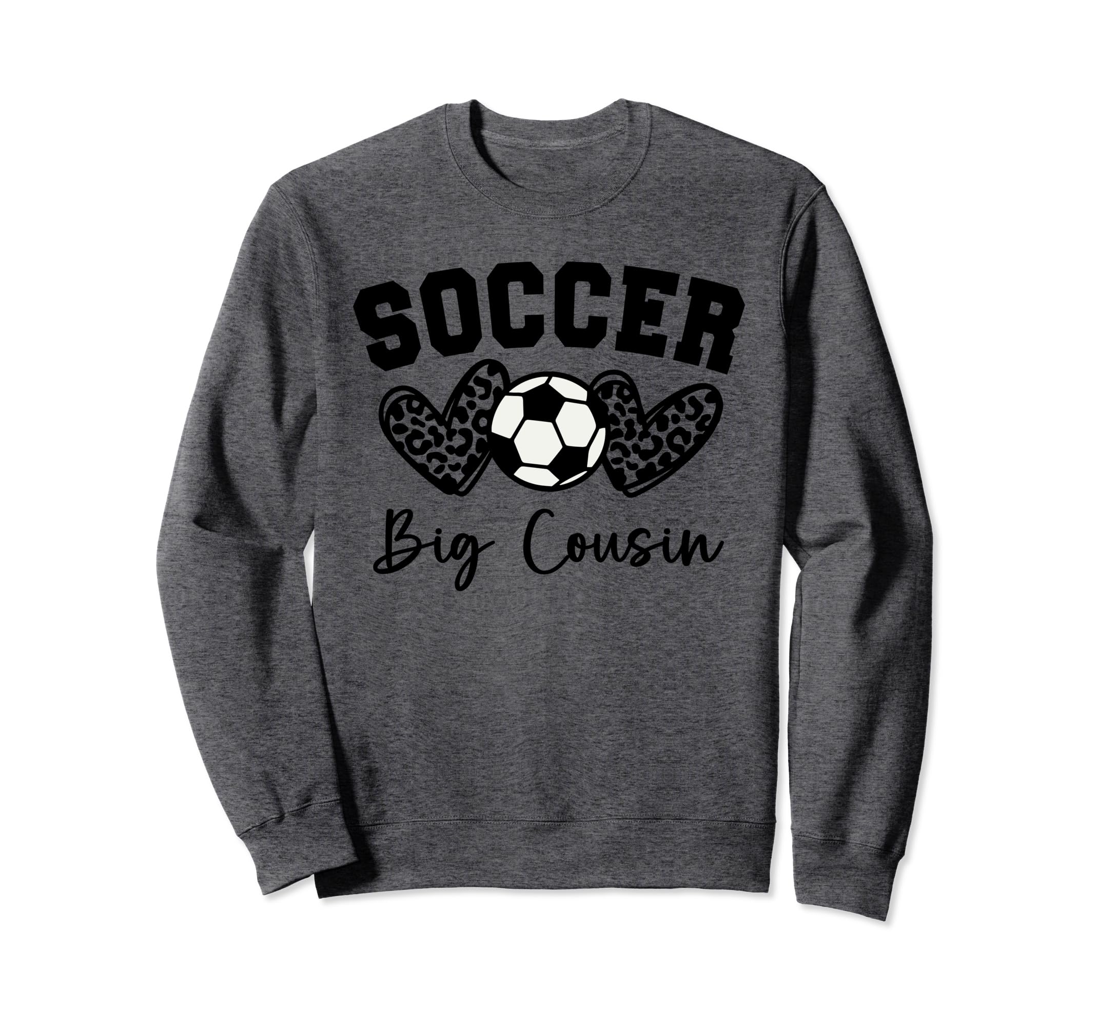 Soccer Big Cousin Matching Family Sweatshirt - Aesthetic Graphic Unisex - T-Shirt, Sweatshirt, Hoodie