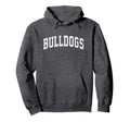 Bulldogs Mascot Athletic Sports Name Hoodie - Casual Everyday Wear Unisex - T-Shirt, Sweatshirt, Hoodie