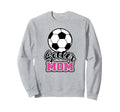 Soccer Mom Sweatshirt - Streetwear Style for Adults - T-Shirt, Sweatshirt, Hoodie