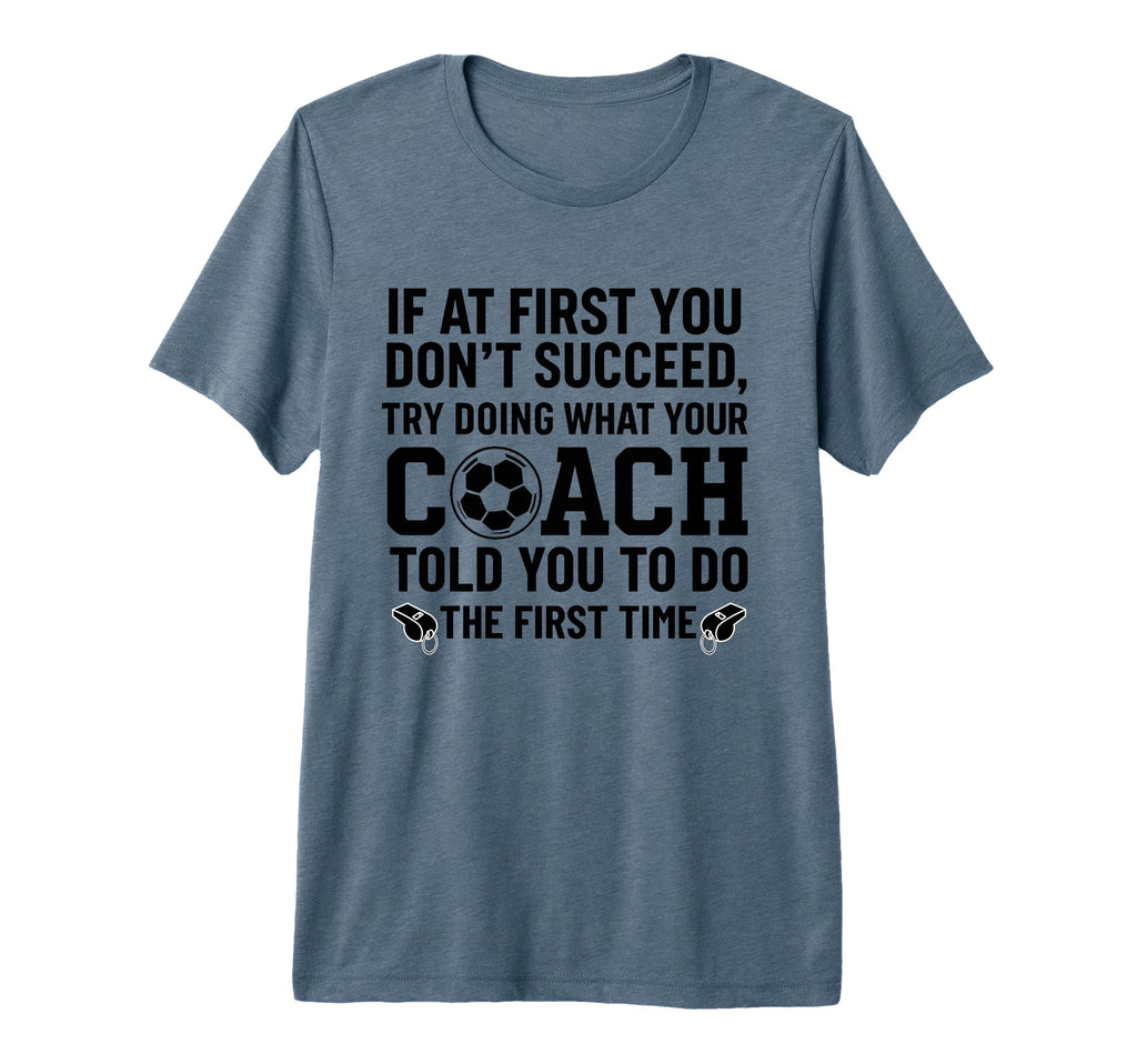If First You Dont Succeed Try Doing What T-Shirt - Minimalist Print Unisex - T-Shirt, Sweatshirt, Hoodie