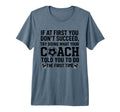 If First You Dont Succeed Try Doing What T-Shirt - Minimalist Print Unisex - T-Shirt, Sweatshirt, Hoodie