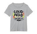 Loud And Proud Soccer Mom Womens Sweatshirt - Aesthetic Graphic Men Women - T-Shirt, Sweatshirt, Hoodie