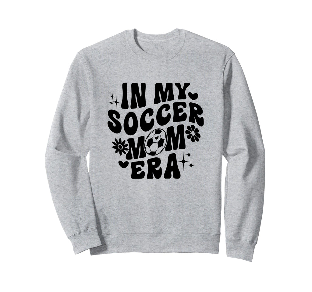 My Soccer Mom Era Groovy Sweatshirt - Casual Everyday Wear Men Women - T-Shirt, Sweatshirt, Hoodie