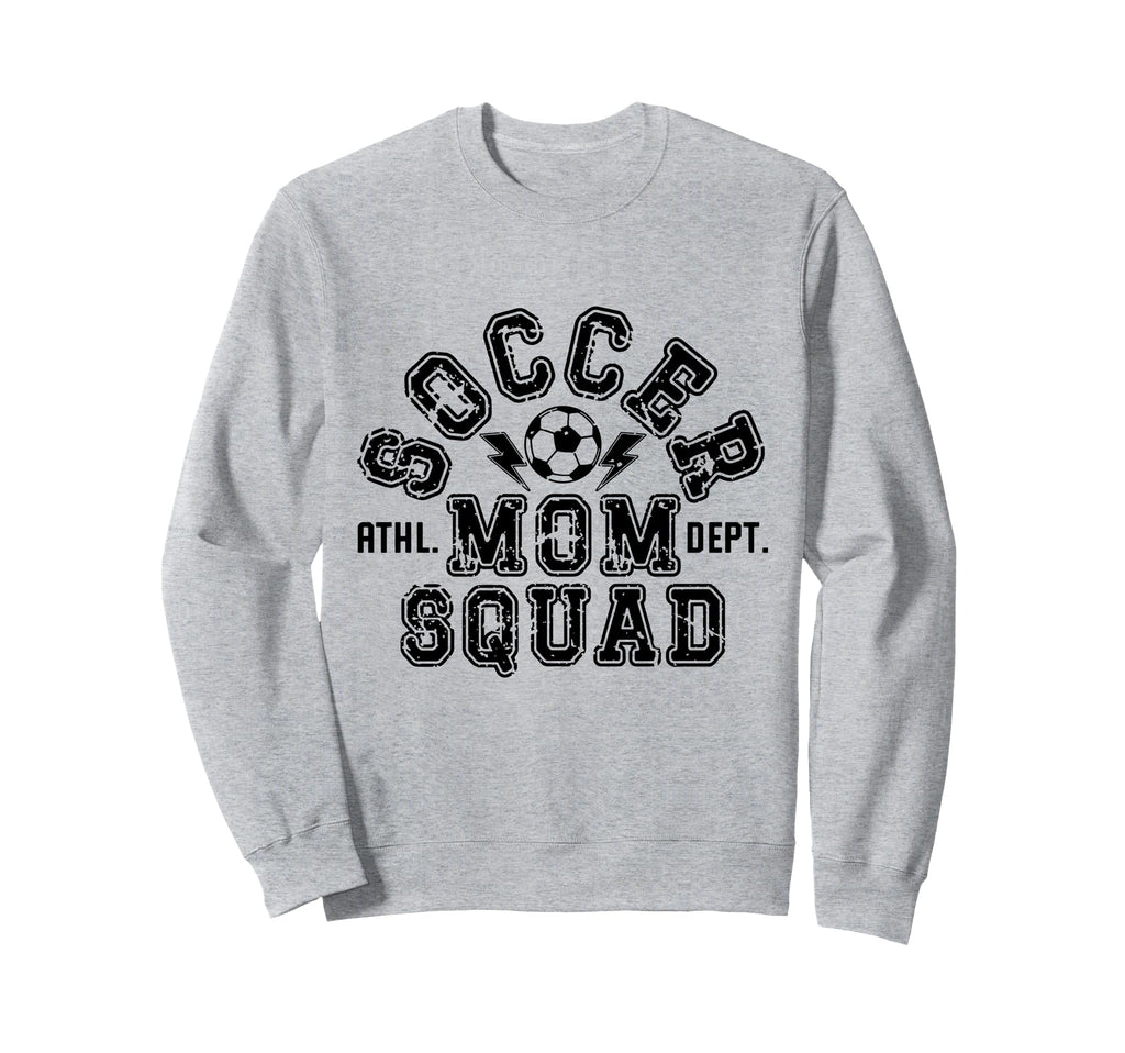 Soccer Mom Squad Sweatshirt - Fun Novelty Design for Adults - T-Shirt, Sweatshirt, Hoodie