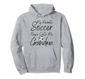 My Favorite Soccer Player Calls Me Grandma Hoodie - Graphic Print Unisex - T-Shirt, Sweatshirt, Hoodie