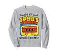 Made 1980S 80S Music Mixtape Sweatshirt - Novelty Apparel Men Women - T-Shirt, Sweatshirt, Hoodie