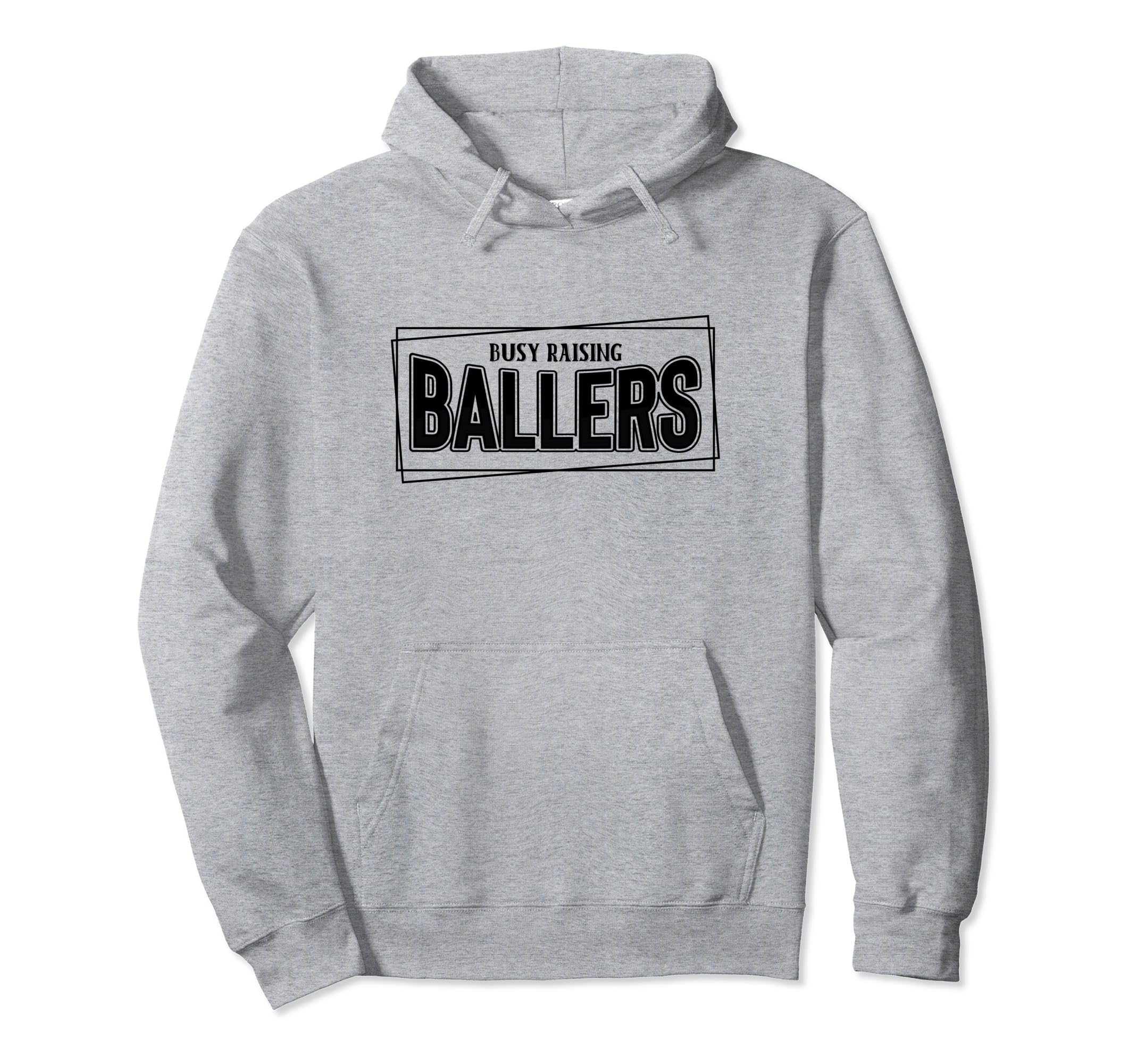 Busy Raising Ballers Baseball Love Hoodie - Novelty Apparel Unisex - T-Shirt, Sweatshirt, Hoodie