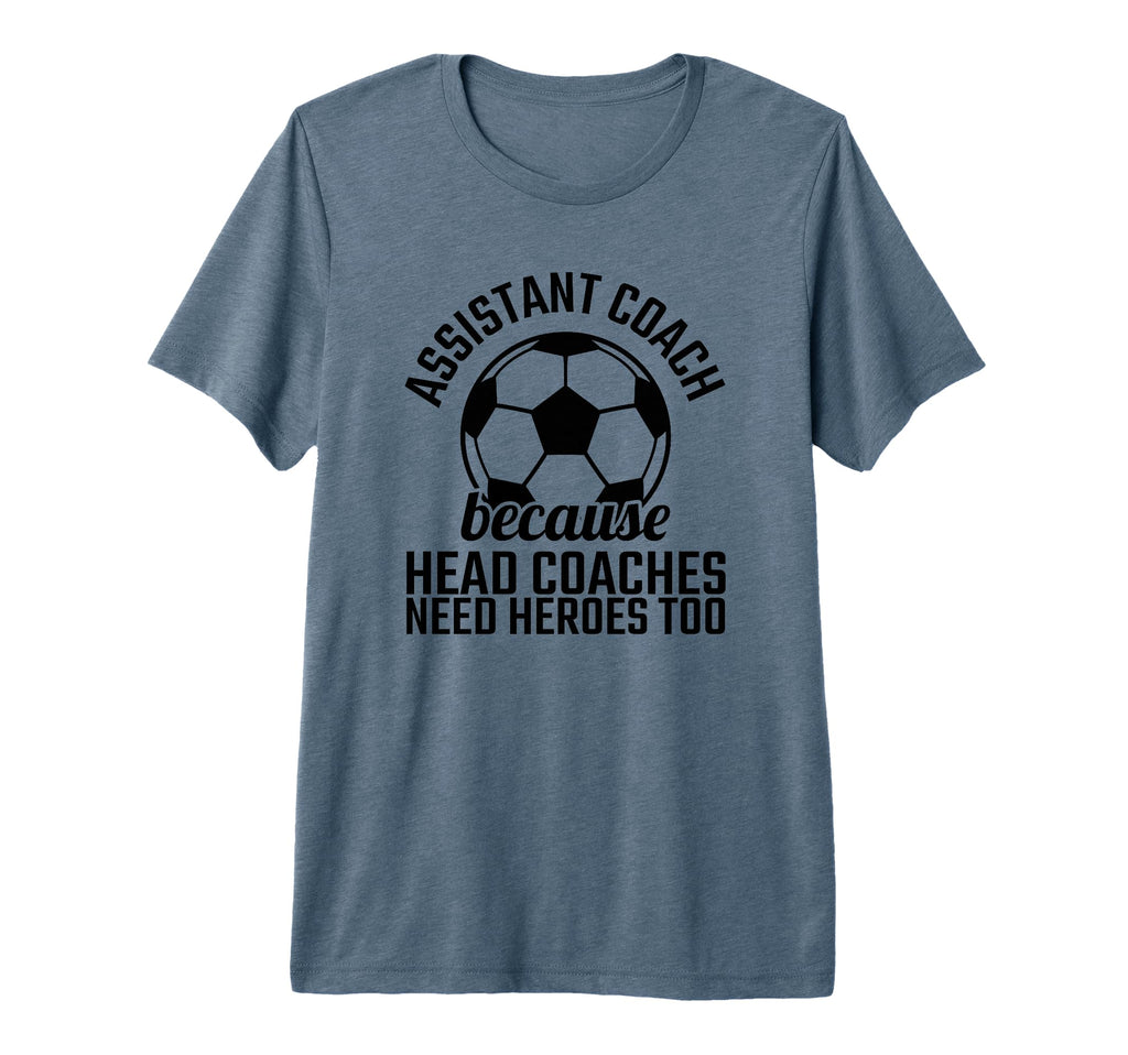 Assistant Coach Hero Funny Soccer T-Shirt - Aesthetic Graphic Men Women - T-Shirt, Sweatshirt, Hoodie