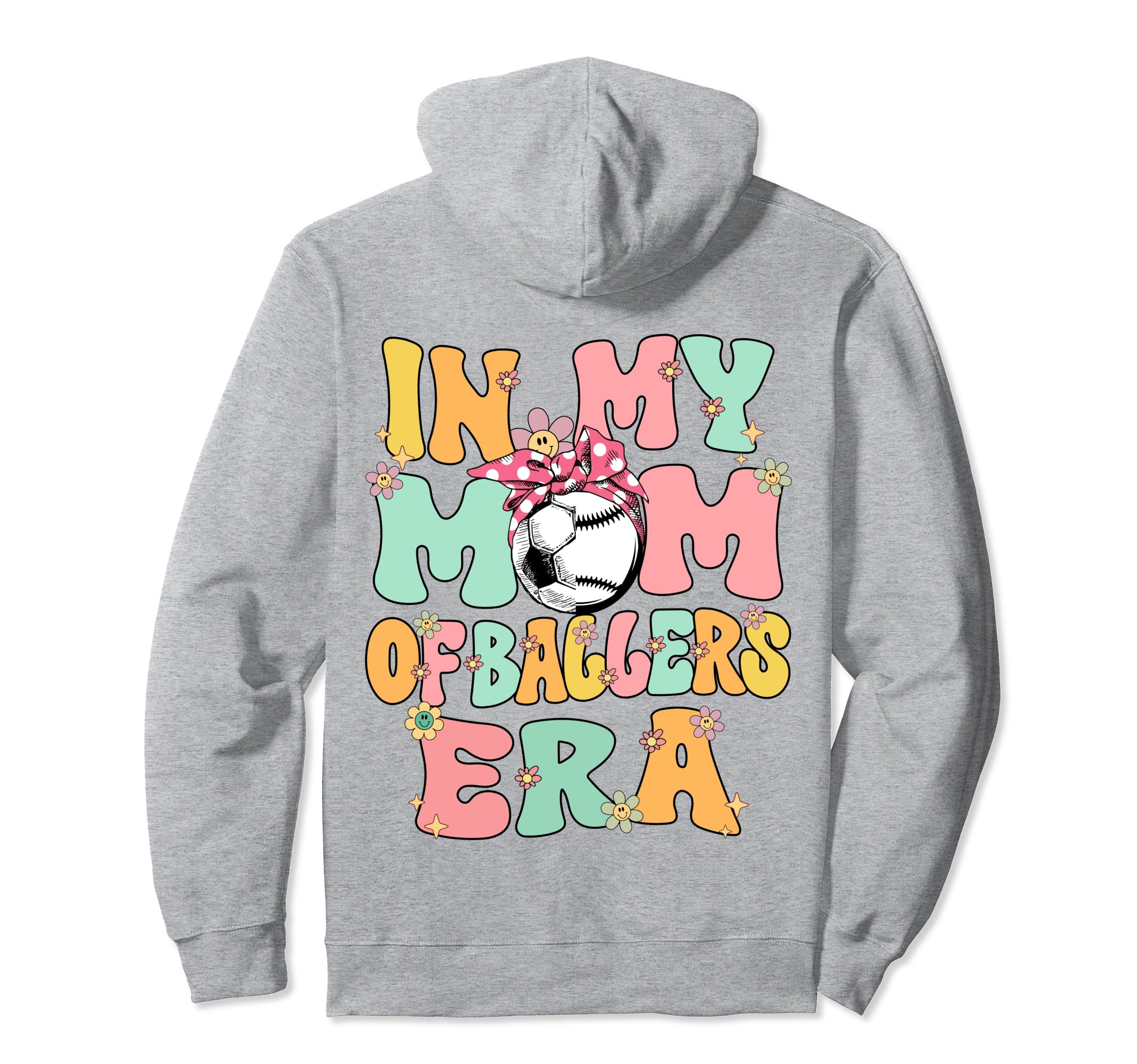My Mom Baller Era Baseball Soccer Hoodie - Fun Novelty Design for Adults - T-Shirt, Sweatshirt, Hoodie