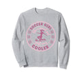 Soccer Soccer Player Soccer Sweatshirt - Graphic Print Men Women - T-Shirt, Sweatshirt, Hoodie