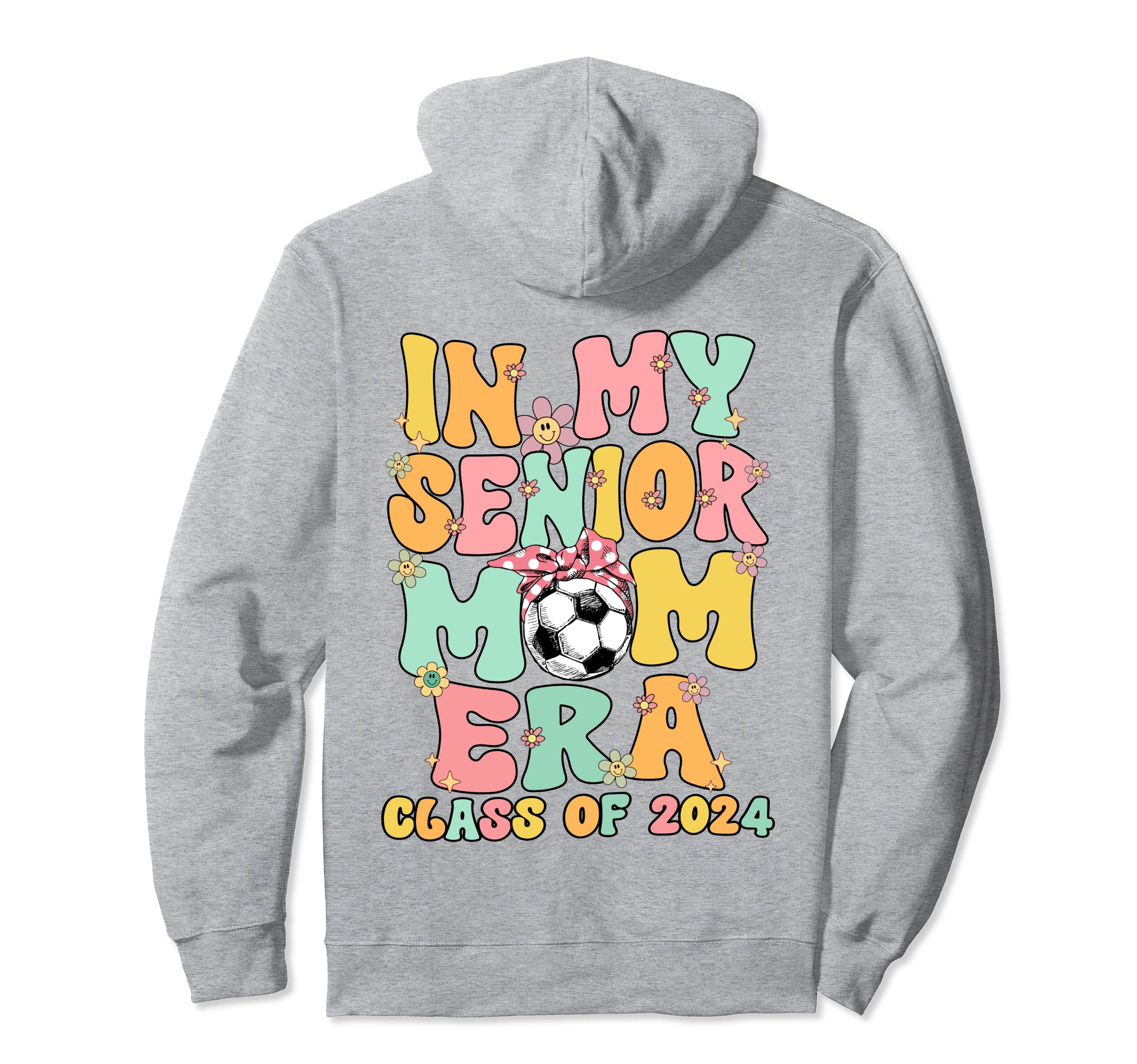 My Senior Soccer Mom Era Groovy Senior Hoodie - Novelty Apparel for Adults - T-Shirt, Sweatshirt, Hoodie