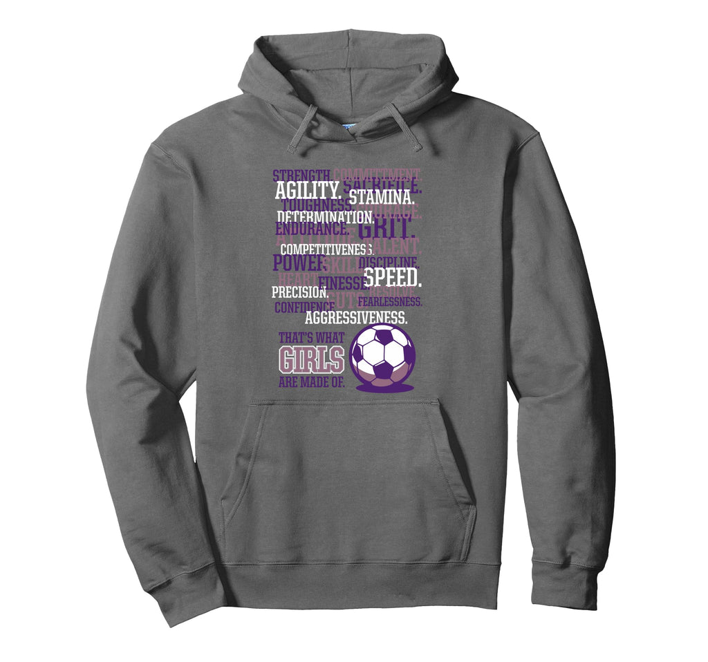 Thats What Are Made Soccer Hoodie - Graphic Print Men Women - T-Shirt, Sweatshirt, Hoodie