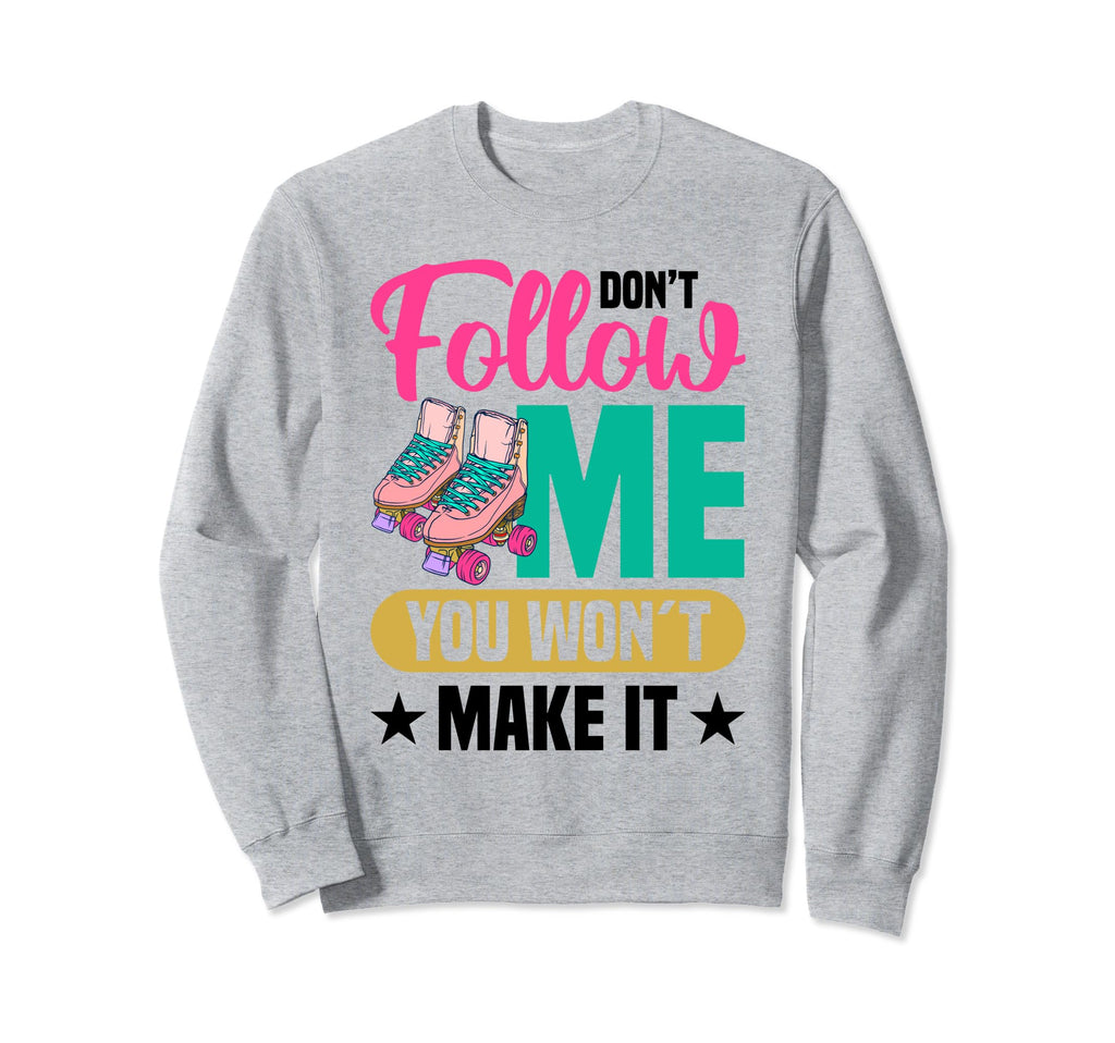 Rollerskate Roller 80S Skating Sweatshirt - Streetwear Style for Adults - T-Shirt, Sweatshirt, Hoodie