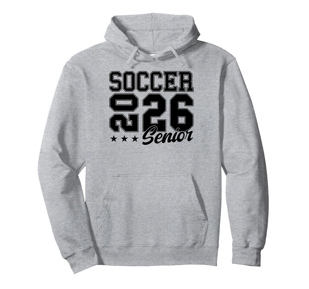 Soccer Senior Night Soccer Senior 2026 Hoodie - Streetwear Style Men Women - T-Shirt, Sweatshirt, Hoodie