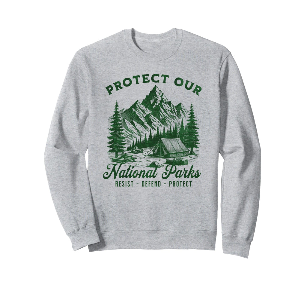 Protect National Parks Defend Sweatshirt - Minimalist Print for Adults - T-Shirt, Sweatshirt, Hoodie