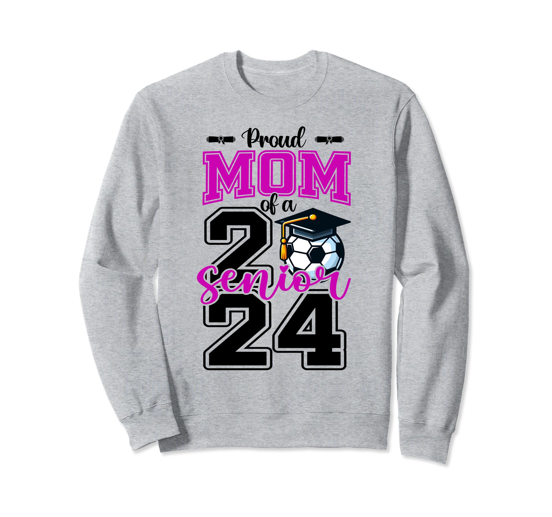 Proud Mom 2024 Soccer Senior Sweatshirt - Casual Everyday Wear Men Women - T-Shirt, Sweatshirt, Hoodie