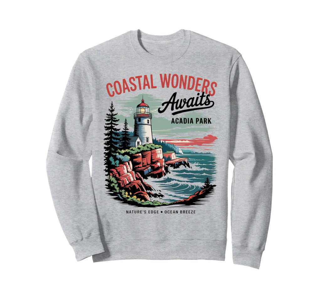 Acadia National Park Coastal Sweatshirt - Fun Novelty Design for Adults - T-Shirt, Sweatshirt, Hoodie