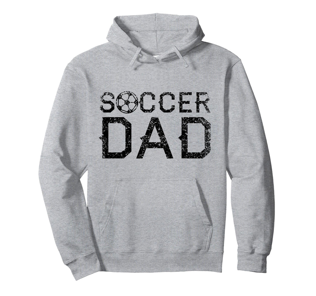 Soccer Dad Player Daddy Father Hoodie - Trendy Graphic Men Women - T-Shirt, Sweatshirt, Hoodie