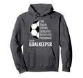 Ich Bin Ein Goalkeeper Football Hoodie - Casual Everyday Wear Unisex - T-Shirt, Sweatshirt, Hoodie