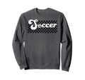Soccer Mom Dad Mama Sister Grandma Sweatshirt - Trendy Graphic Unisex - T-Shirt, Sweatshirt, Hoodie